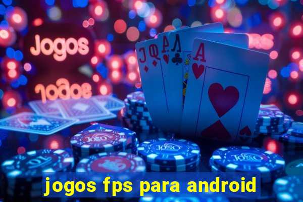 jogos fps para android